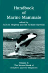 BOOK - Handbook of Marine Mammals: The Second Book of Dolphins and Porpoises, Vol. 6