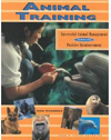 Animal Training: Successful Animal Management through Positive Reinforcement